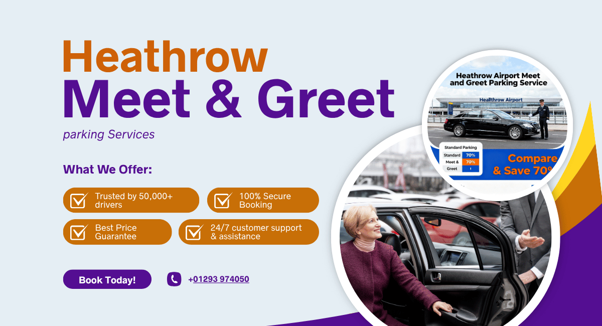 Heathrow Meet and Greet Parking | Compare & Save 70%